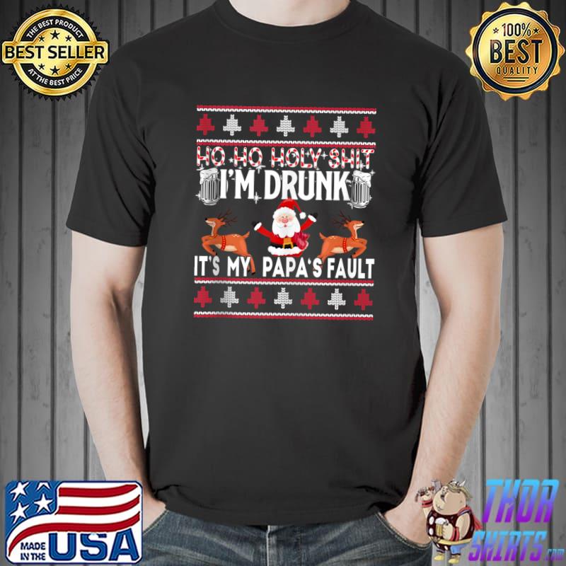 Top Ho Ho Holy Shit I'm Drunk It's My Papa Fault Santa Christmas Tank Top Unisex