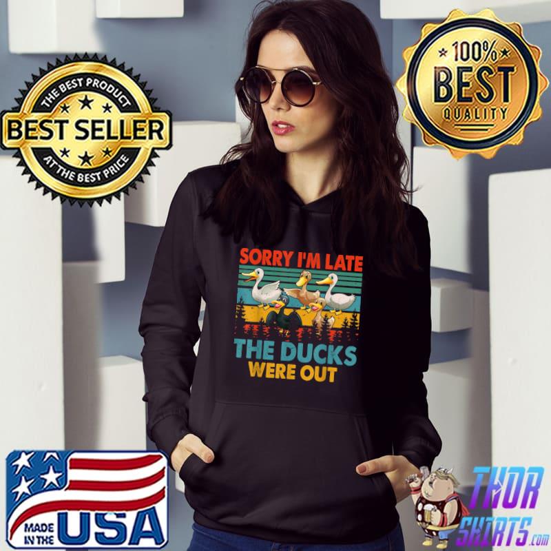 Vintage Retro Sorry I'm Late The Ducks Were Out Farmer T-Shirt