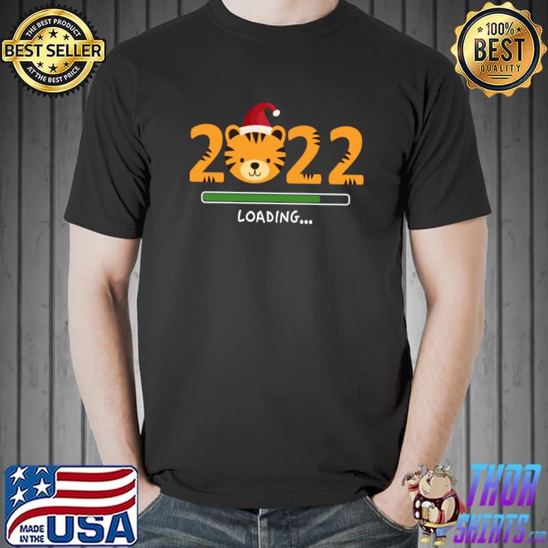 Year Of The Tiger 2022 Loading Chinese Zodiac New Year 2022 T-Shirt Unisex