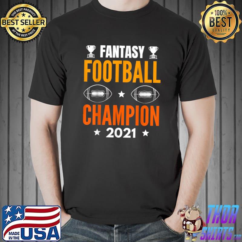 Awesome Fantasy Football Champion draft day season 2021 champ T-Shirt Unisex