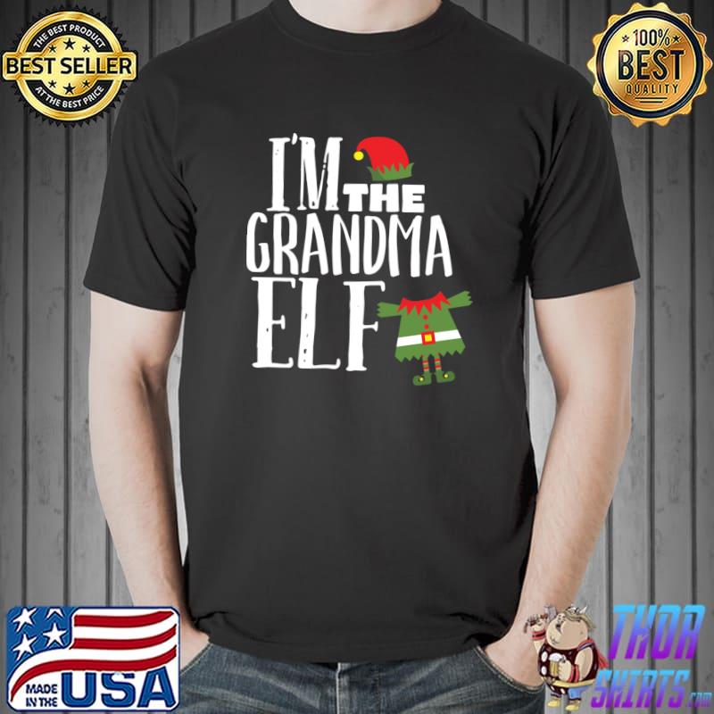 Awesome I'm The Grandma Elf Matching Family Group Christmas T- Unisex