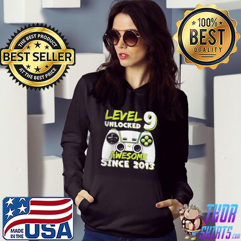 Awesome Level 9 unlocked awesome since 2013 shirt