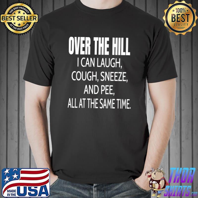 Awesome Over The Hill Funny Old People Joke Gag Gift T-Shirt