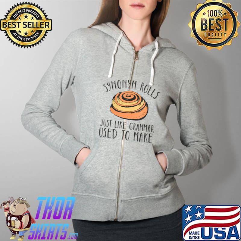 Awesome Synonym Rolls Tshirt Funny teaching English grammar pun T-Shirt Full Zip Hooded