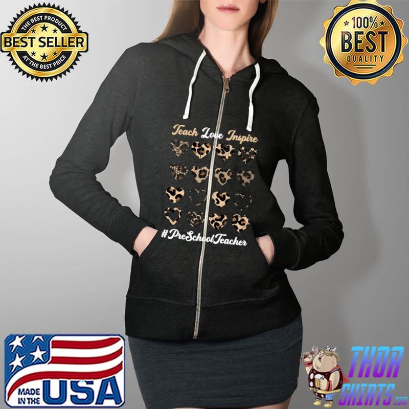 Awesome Teach Love Inspire Valentines Day Preschool Teacher Heart T-Shirt Full Zip Hooded