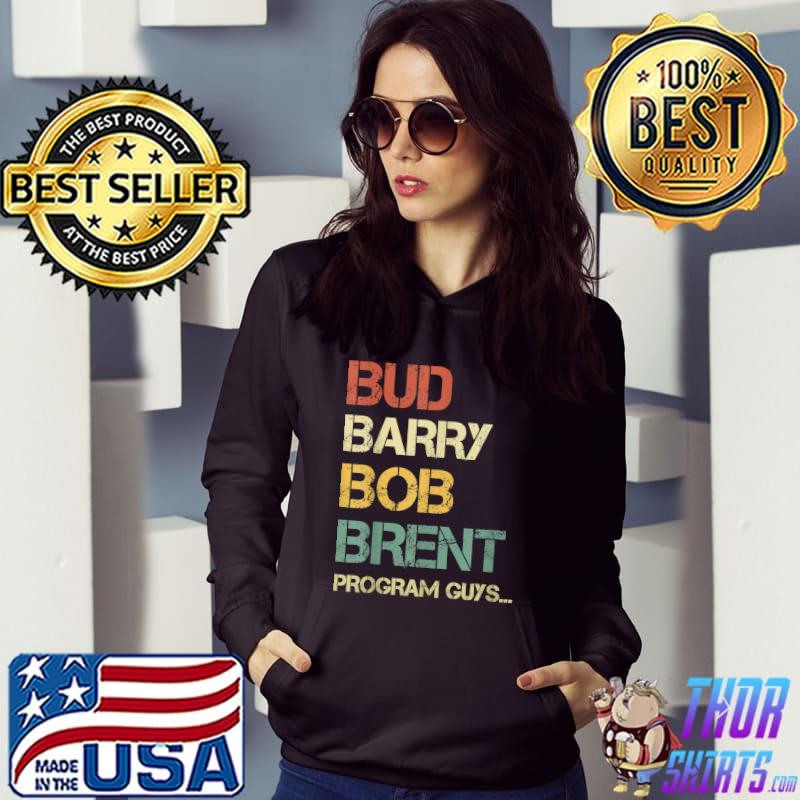 Awesome vintage Bud Barry Bob Brent program guys T-Shirt