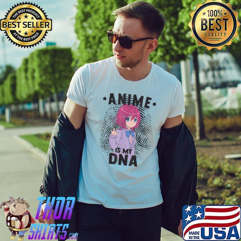 Best Funny Anime Otaku - Anime Is My DNA Fingerprint Japanese T-Shirt Unisex