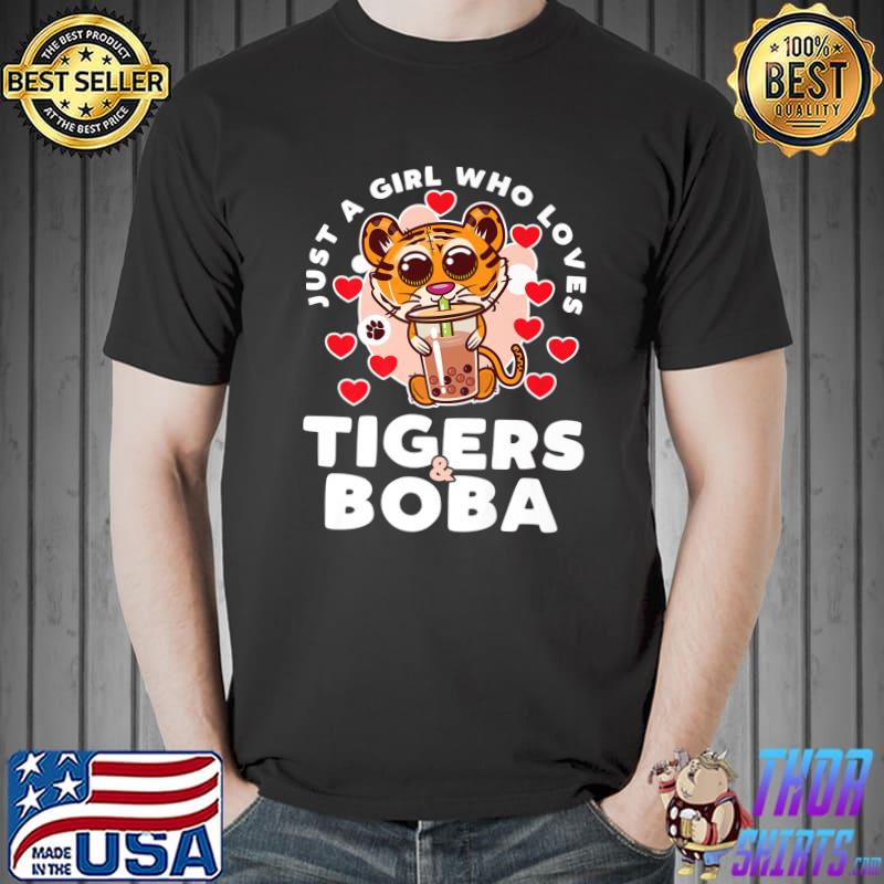 Best Just A Girl Who Loves Tigers and Boba Tea Tiger Animal Lover T-Shirt Unisex