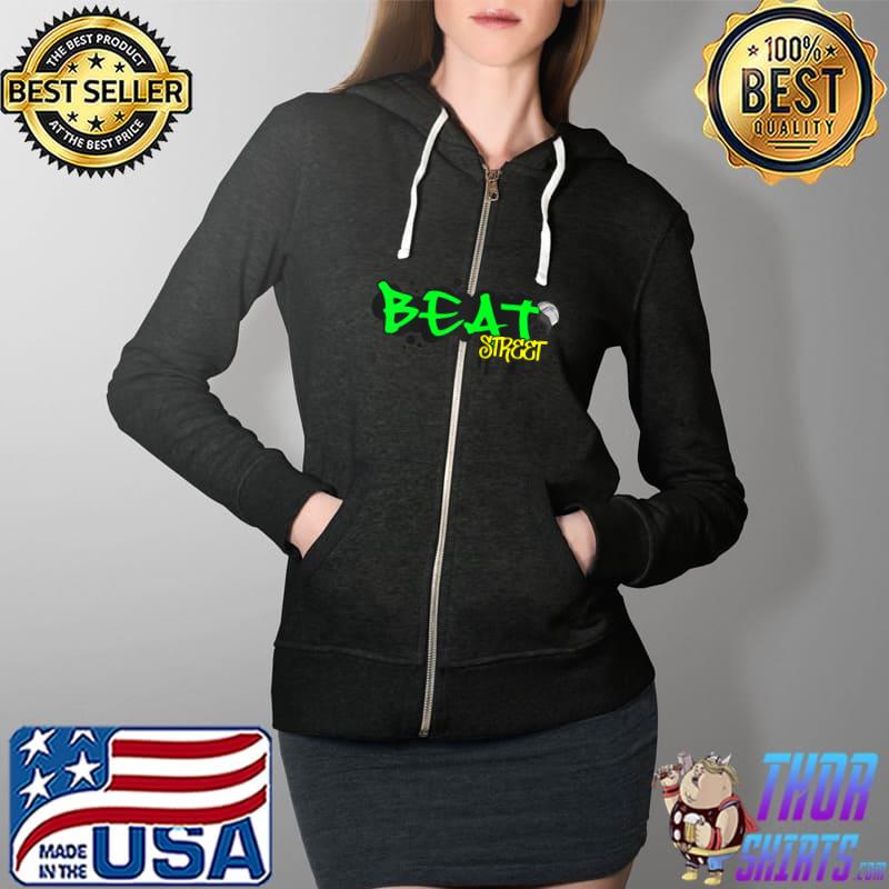 Funny Beat Street Art Hip Hop Dance Melanin Rap Radio T-Shirt Full Zip Hooded