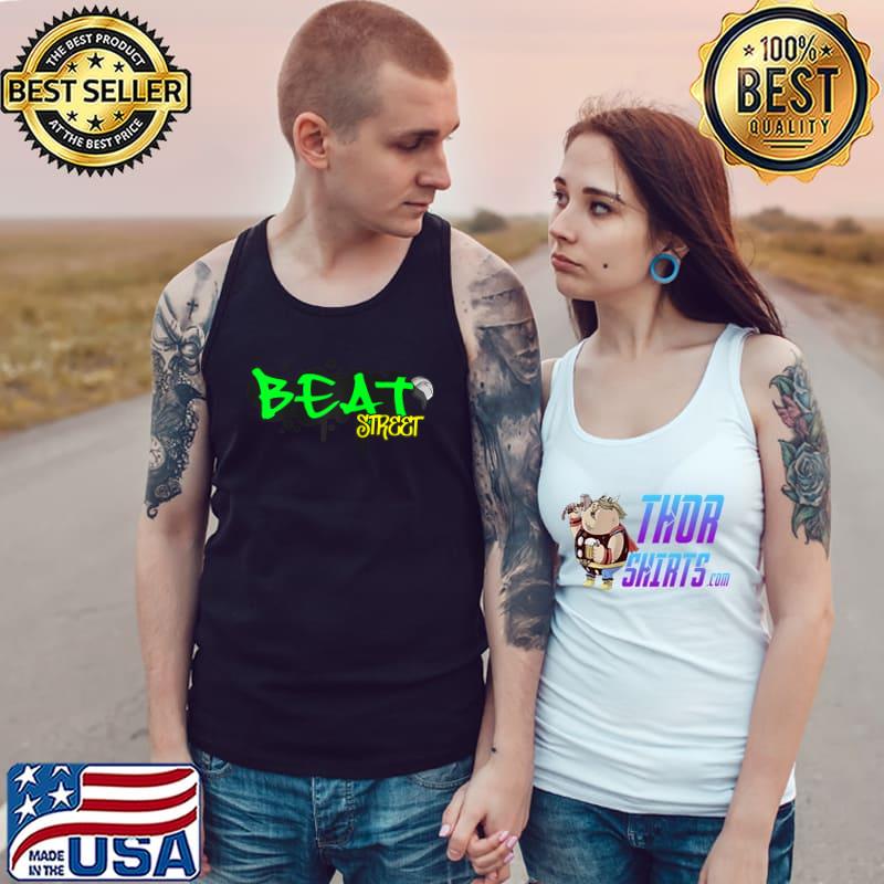 Funny Beat Street Art Hip Hop Dance Melanin Rap Radio T-Shirt Tank Top