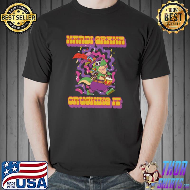 Funny Mardi-Gras Mardi Grawr T-Rex Dinosaur Crushing-It Drummer T-Shirt Unisex