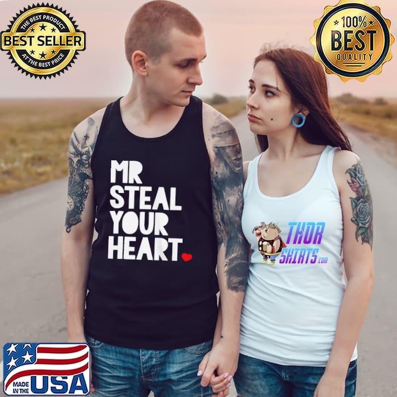 Funny Mr. steal your heart Valentines day Tank Top