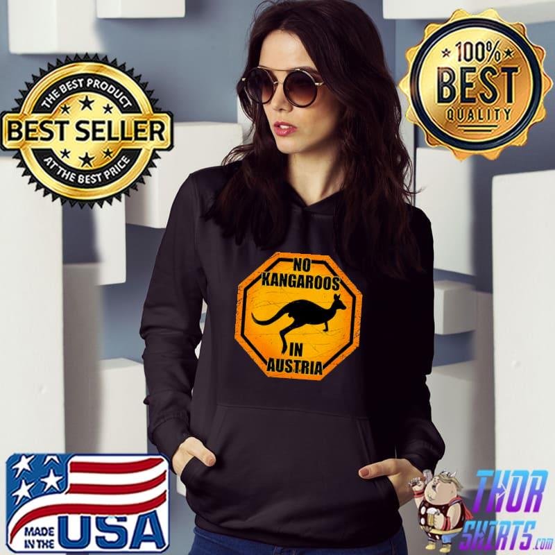 Funny No Kangaroos In Austria Kangaroo Shirt