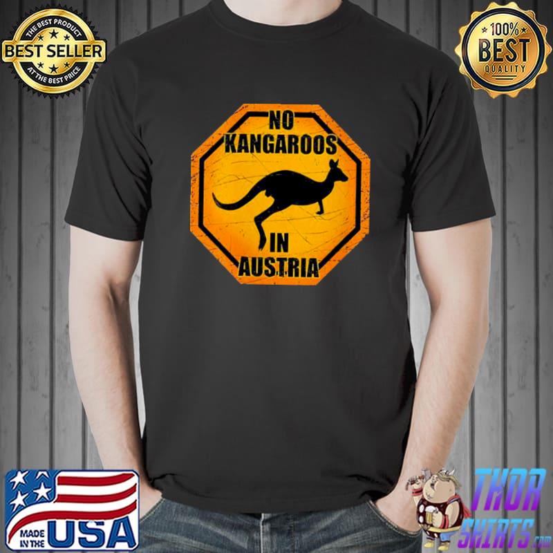 Funny No Kangaroos In Austria Kangaroo Shirt Unisex