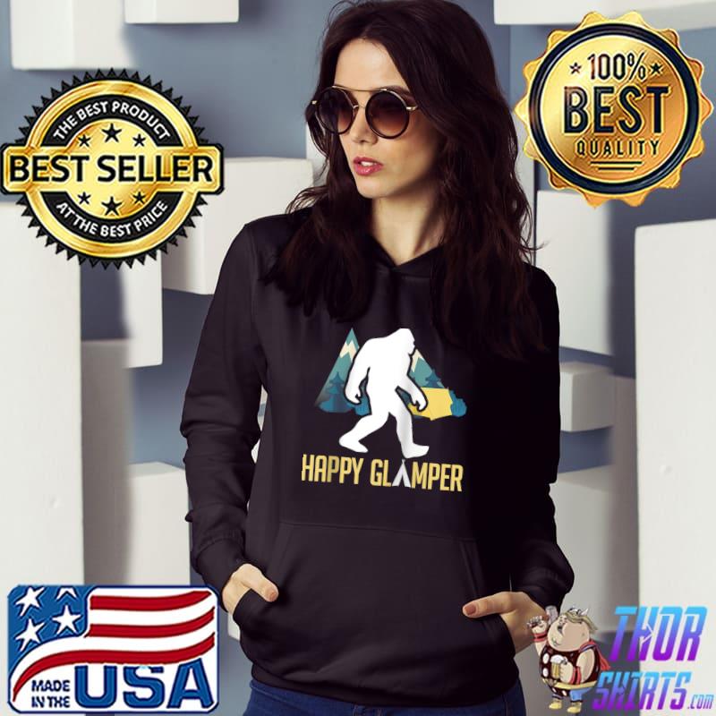 Happy Glamper Big Foot Outdoors Hiking Wildfire Campfire T-shirt