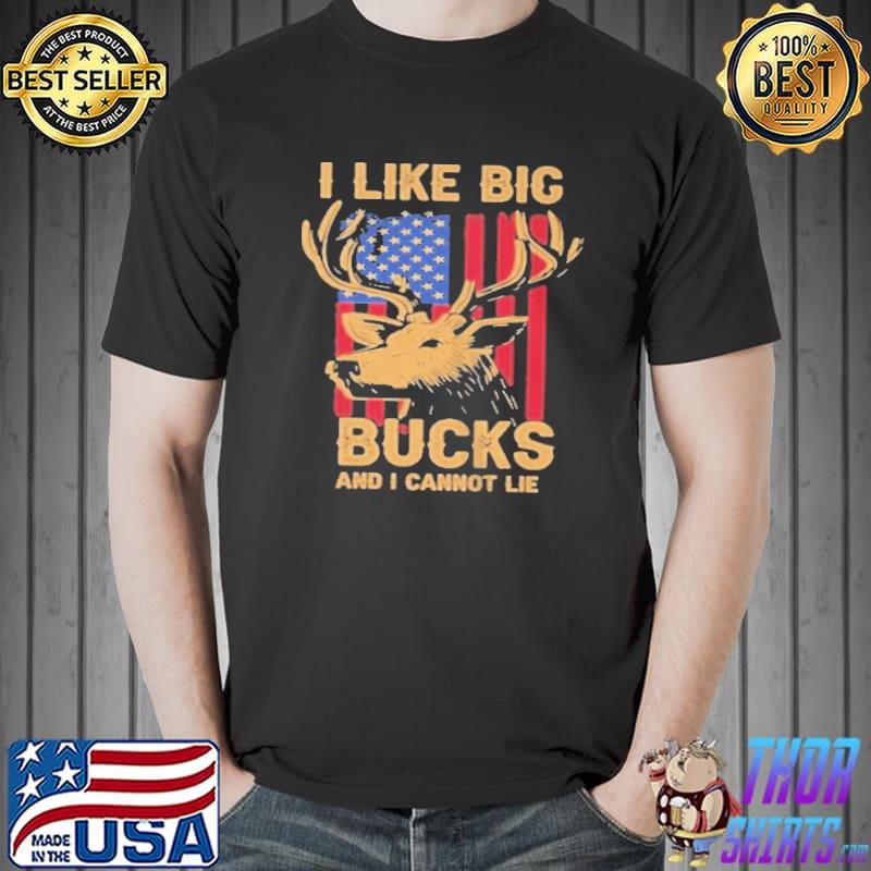 I like big bucks and I cannot lie love hunting shirt