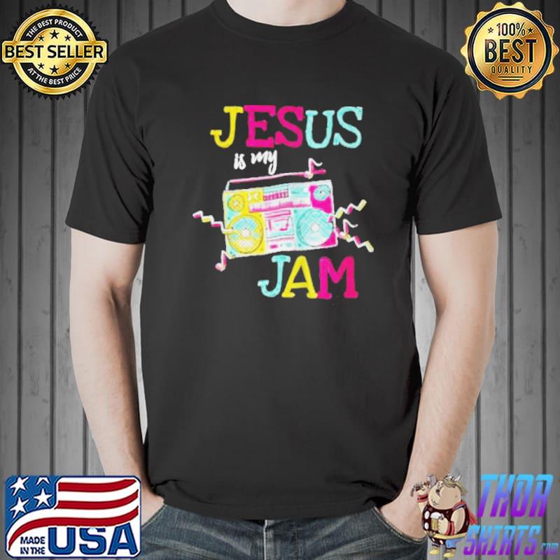 Jesus is my jam radio shirt