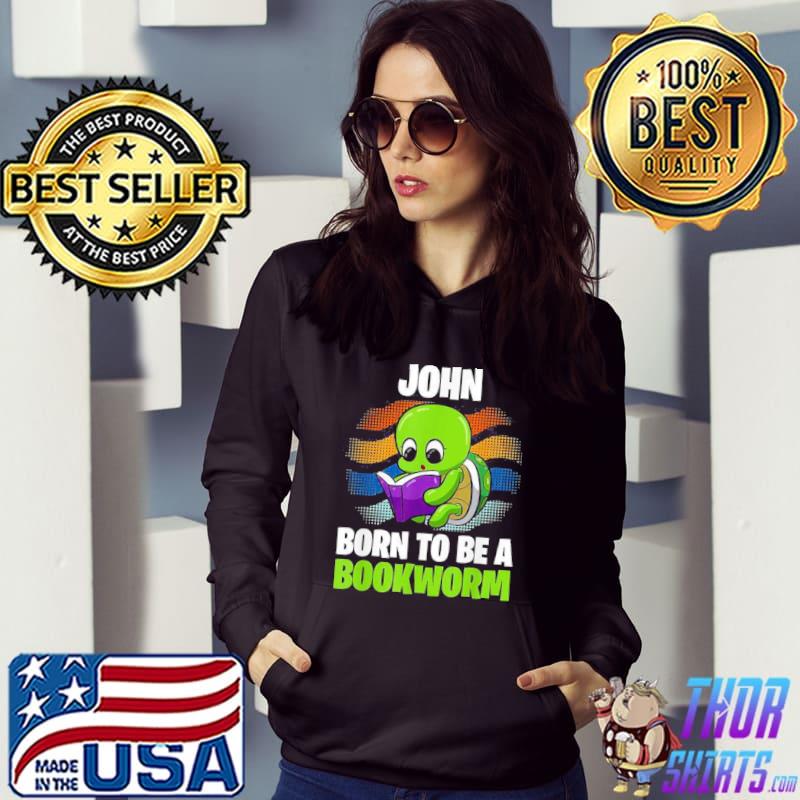 John Born To Be A Bookworm Personalized Shirt