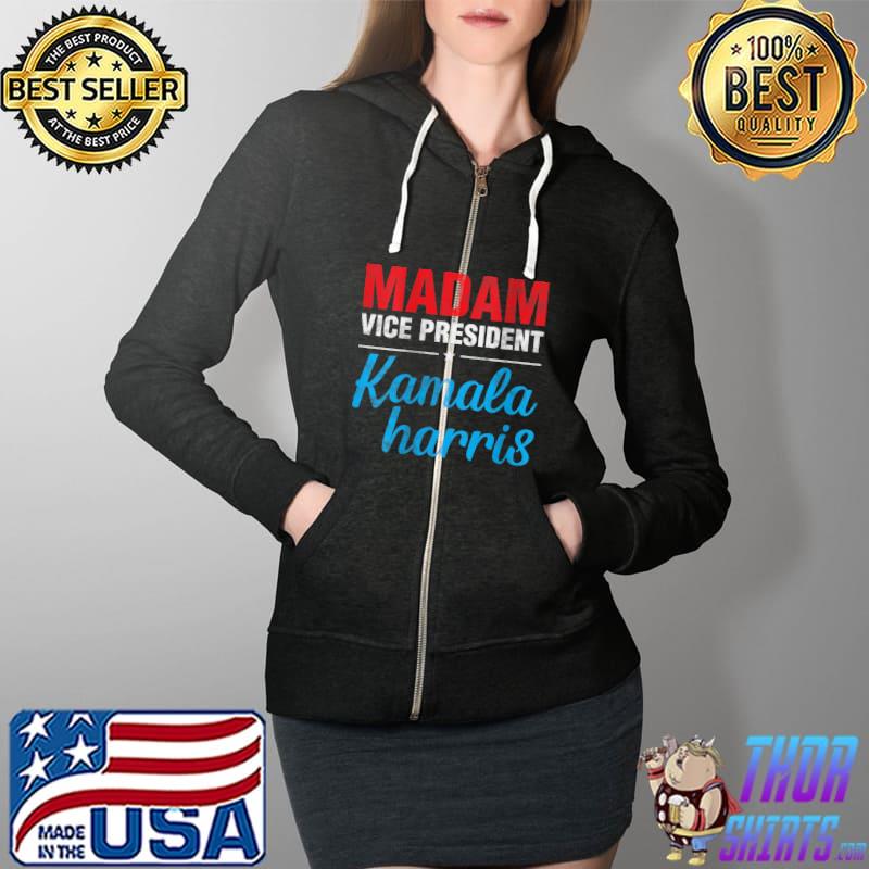 Nice Celebrate Vice President Kamala Harris Democratic Election T- Full Zip Hooded