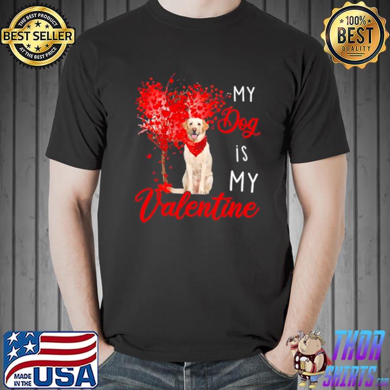Nice Heart Tree My Dog Is My Valentine Yellow Labrador Shirt Unisex