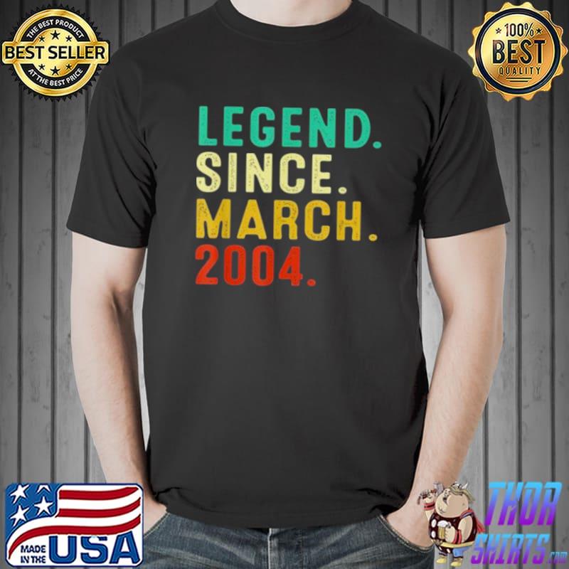 Nice Legend Since March 2004 18Th Birthday 18 Years Old Unisex