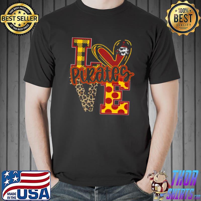 Nice Love Pirates Shirt Unisex