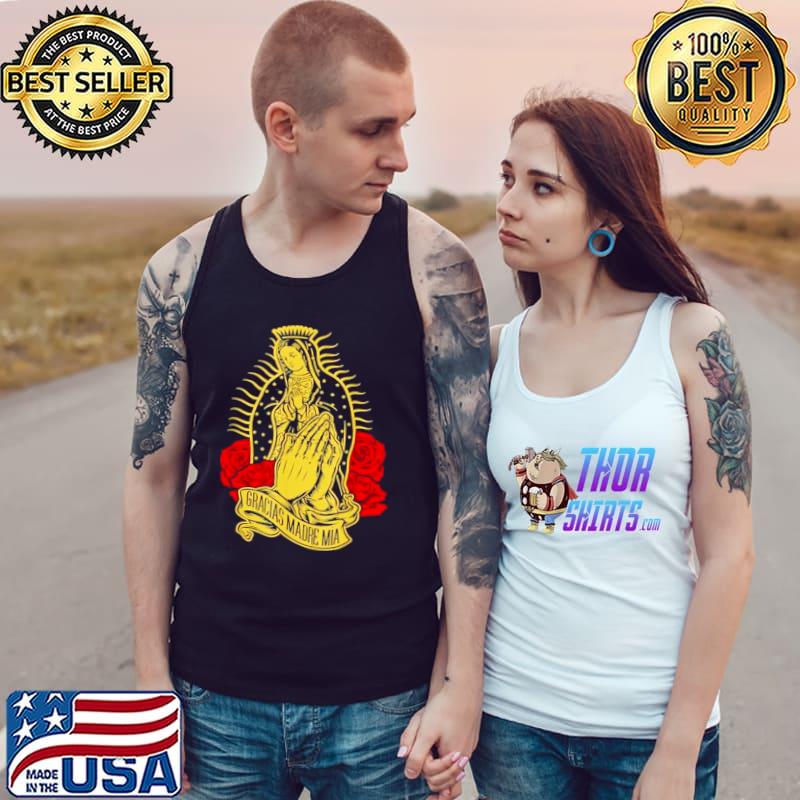 Nice Our Lady Virgen De Guadalupe Virgin Mary Gracias Madre Mia Tank Top