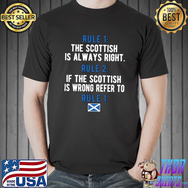 Nice Proud Scottish Rules Scotland Flag Scottish Roots T- Unisex