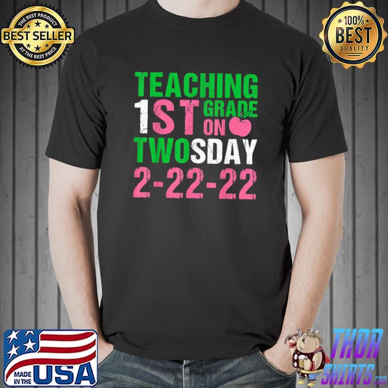 Official 22nd February 2022 Twosday 2-22-22 Funny First Grade Teacher T-Shirt Unisex
