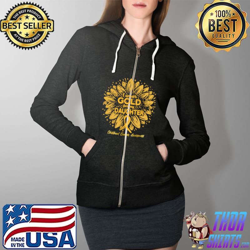 Official I Wear Gold For My Daughter Gold Sunflower Childhood Cancer T- Full Zip Hooded
