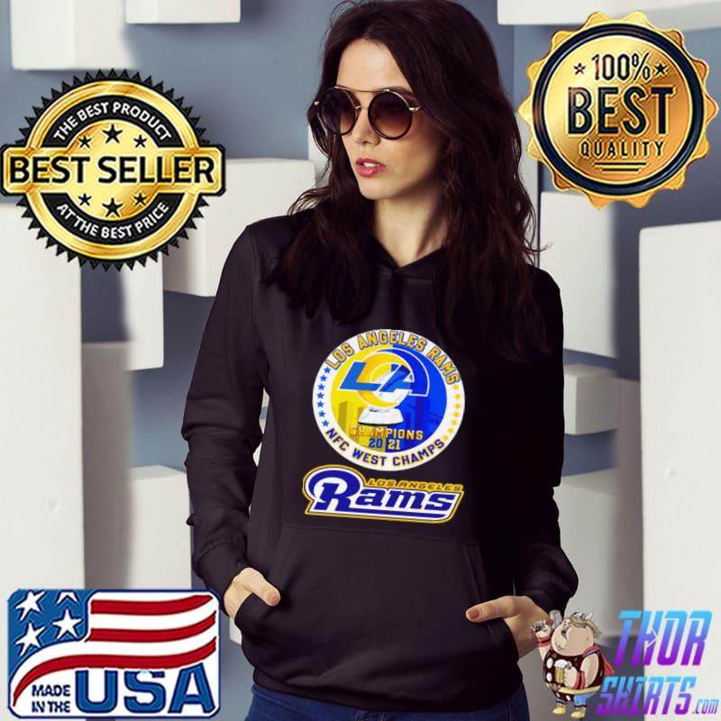 Official Los Angeles Rams Champions 2021 Nfc West Champs Shirt, hoodie,  sweater, long sleeve and tank top