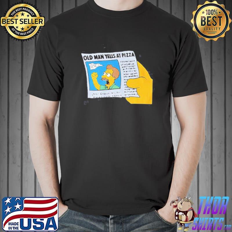 Official Pizzamas Merch Old Man Yells At Pizza Shirt Unisex