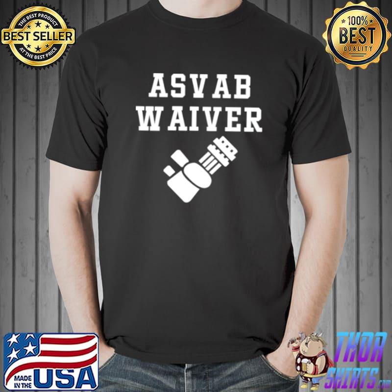 Original Asvab Waiver Unisex