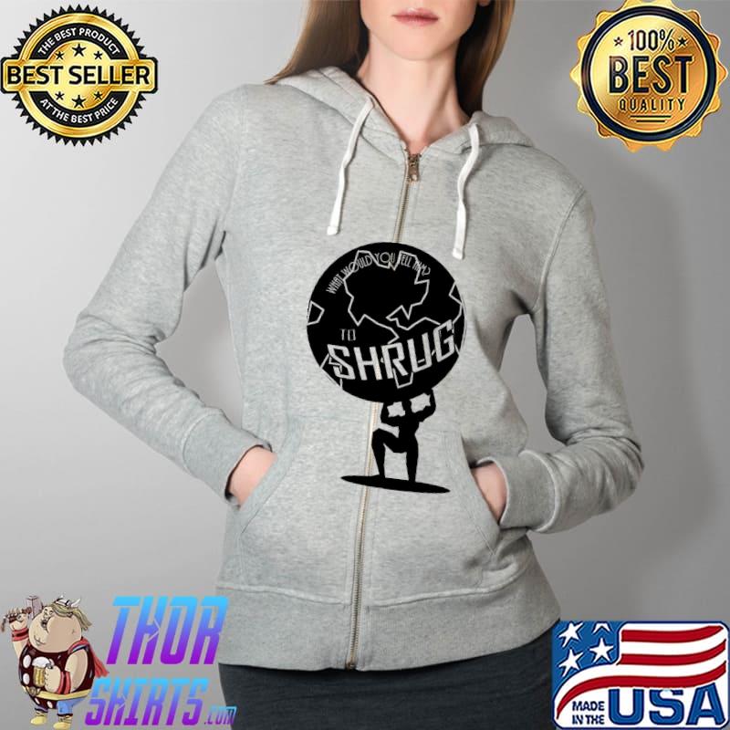Original Atlas Shrugged Ayn Rand Unisex T-Shirt Full Zip Hooded