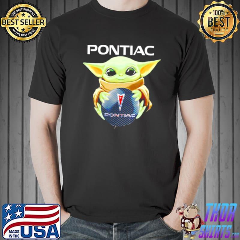 Original Baby Yoda Pontiac Shirt Unisex