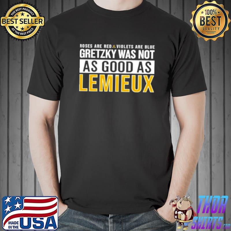 Original Gretzky Was Not As Good As Lemieux Unisex