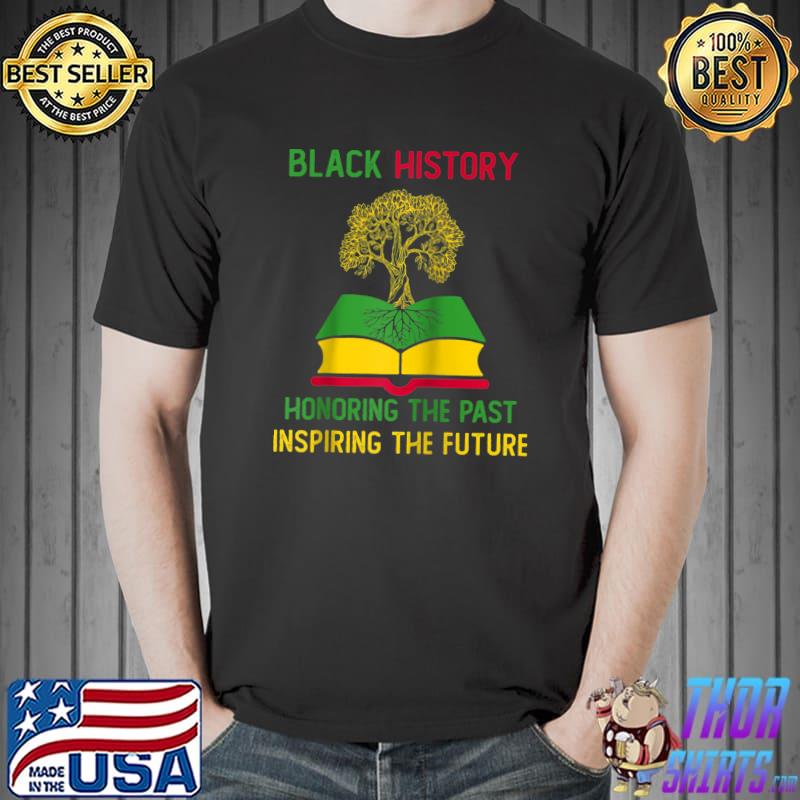 Premium Black History Month Honoring Past Inspiring Future Raglan Baseball T Shirt Unisex