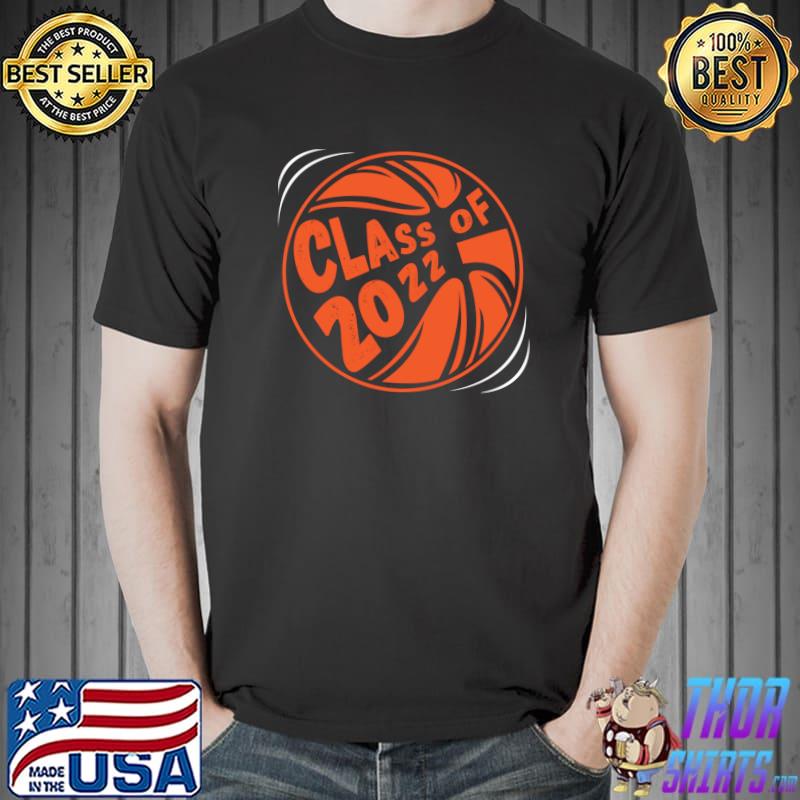 Premium Class Of 2022 Gift Idea High School Senior Basketball Team T-Shirt