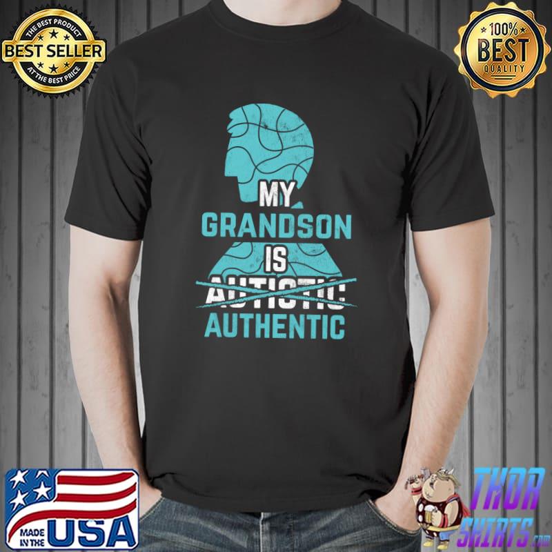Premium My Grandson is Authentic Autism Awareness Autistic Spectrum T- Unisex