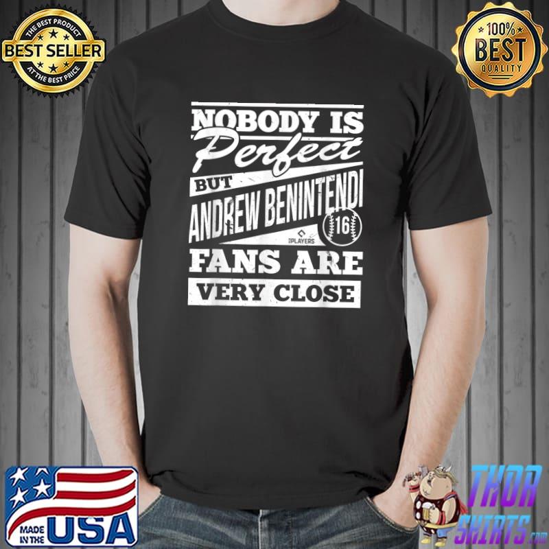 Premium Nobody Is Perfect Andrew Benintendi MLBPA Baseball Player T-Shirt Unisex