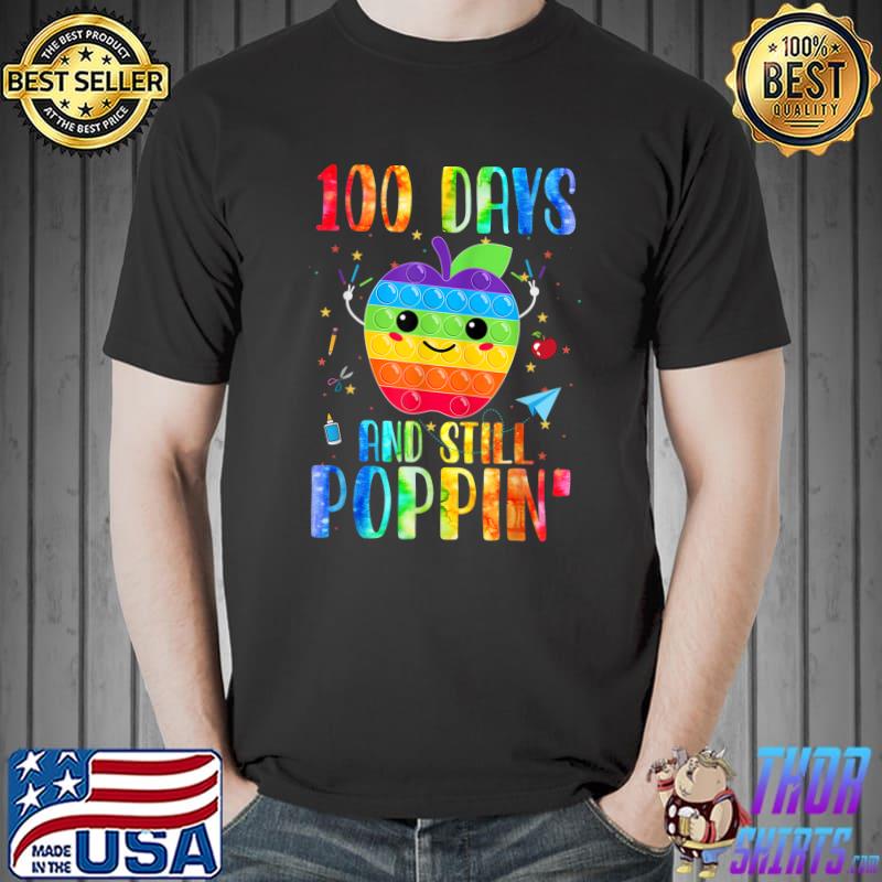 Premium Poppin My Way Through 100 Days Funny 100th Day Of School Kid T-Shirt Unisex