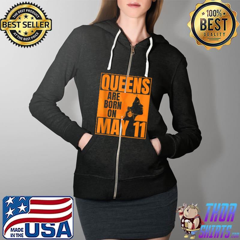 Premium Queens Are Born on May 11th Bday Print Queen May 11 Birthday T- Full Zip Hooded