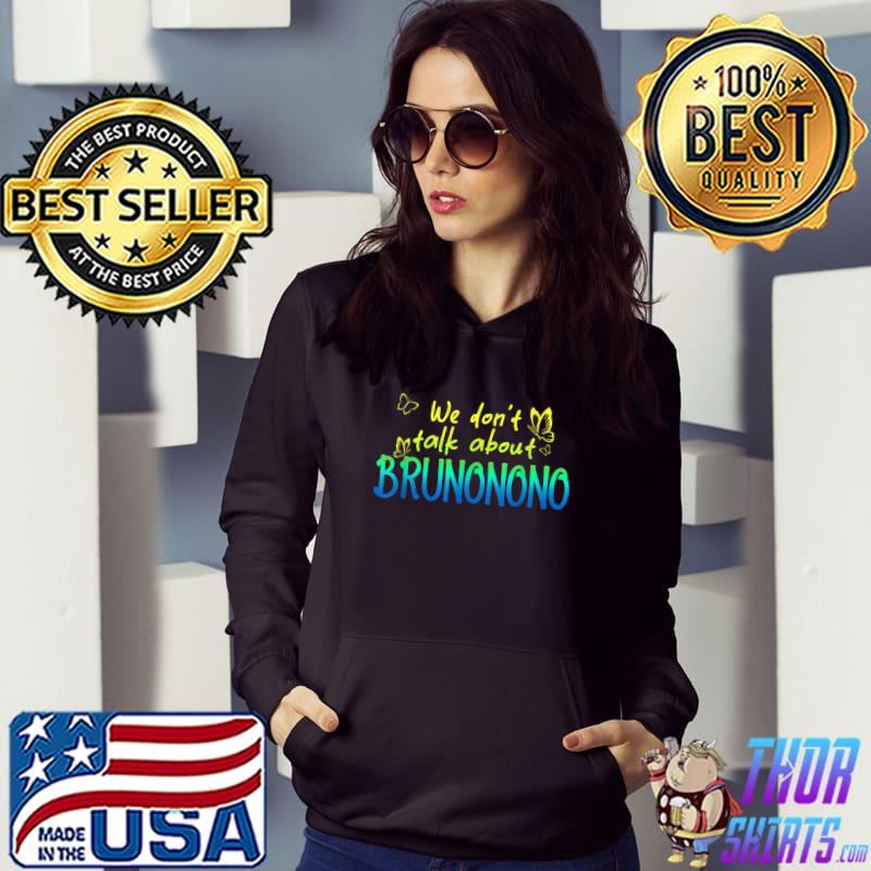 Premium We don't talk about Bru_no no no T-Shirt