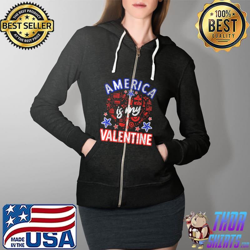 Top America is my Valentine proud Americans Heart USA Grunge T-Shirt Full Zip Hooded