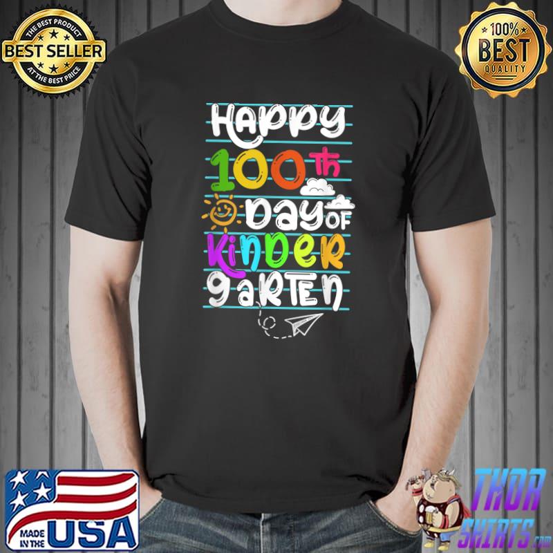 Top Happy 100th Day of School Kindergarten T-Shirt Unisex