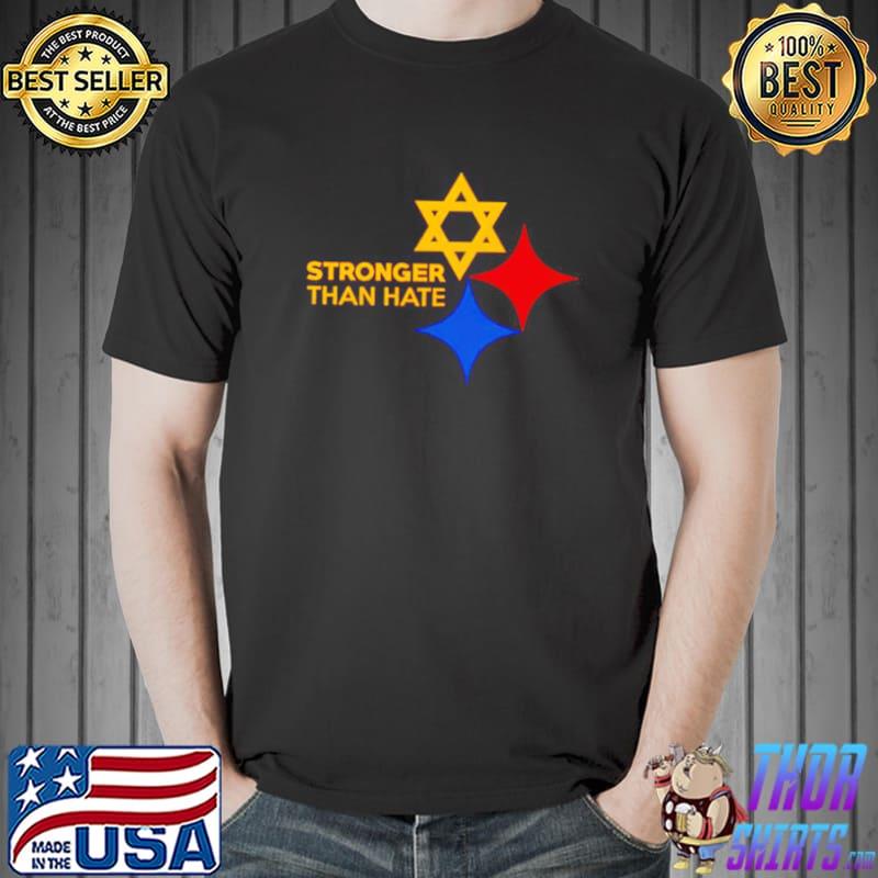 Top Pittsburgh Steelers stronger than hate Unisex
