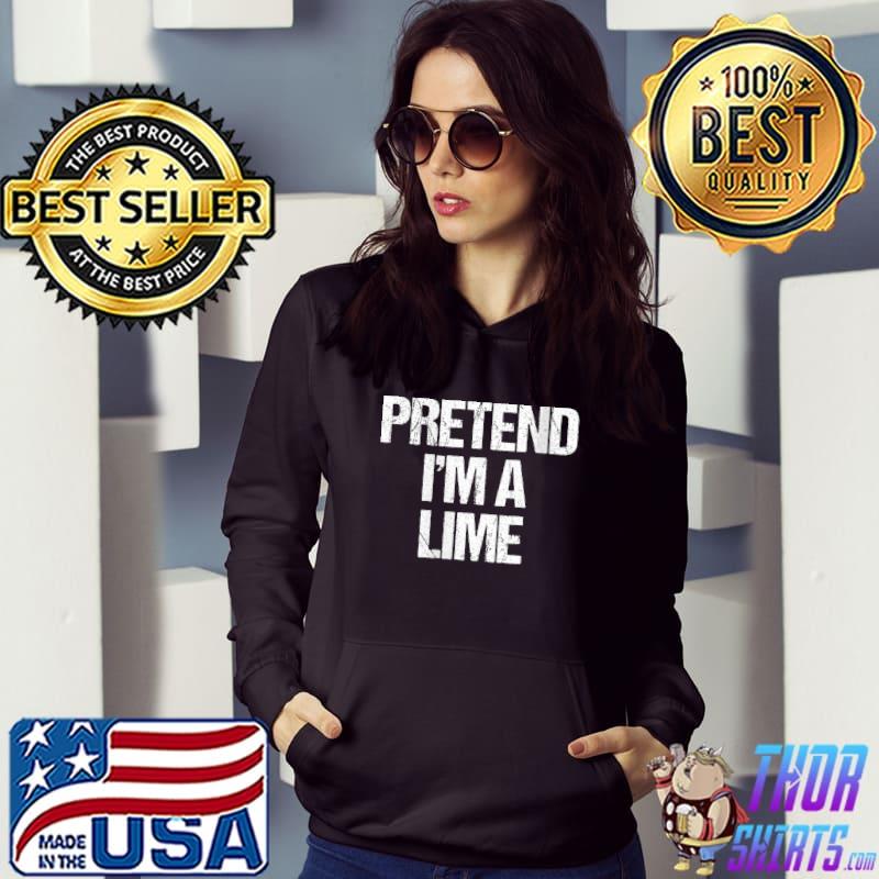 Top Pretend I'm A Lime Funny Halloween Costume T-Shirt