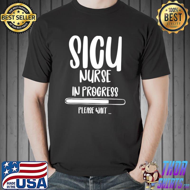 Top SICU Nurse Squad surgical ICU nurses Intensive Graduation T- Unisex