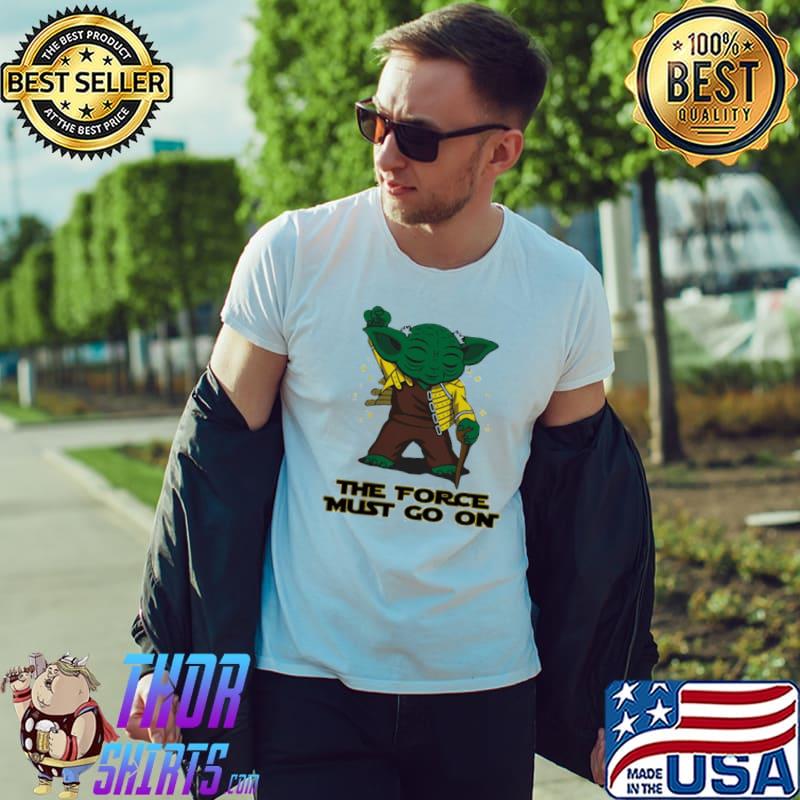 Yoda freddie mercury the force must go on Unisex