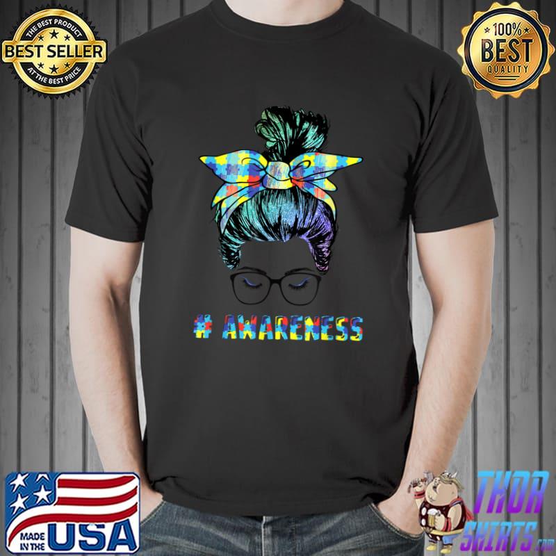 Autism Awareness Bun Sunglasses Mom Women T- Unisex